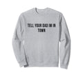 Dad Daddy Rural Townie Player Sweatshirt - Minimalist Print Men Women - T-Shirt, Sweatshirt, Hoodie