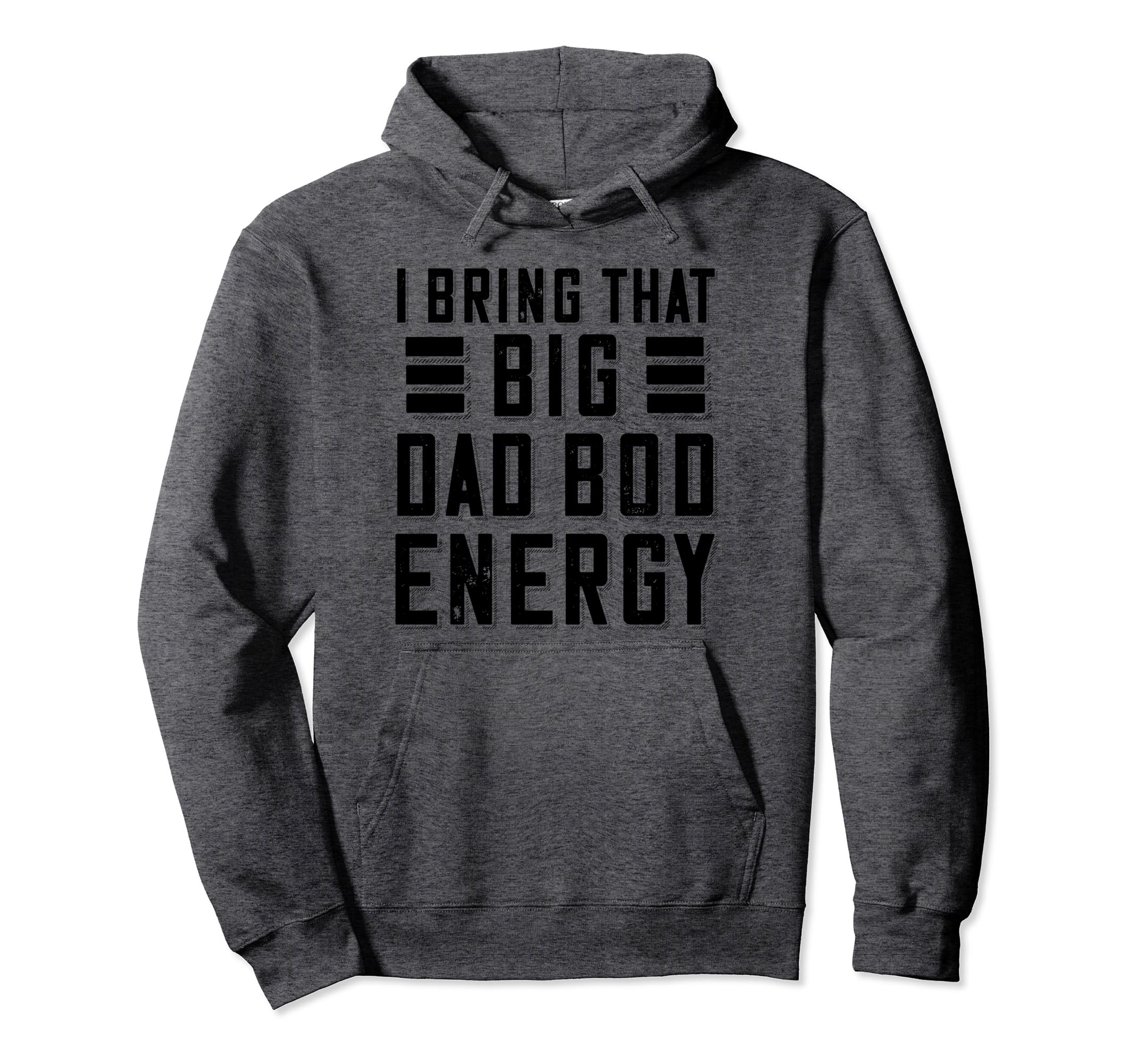 Dad Bod Shirts Funny Dad Fathers Day Hoodie - Trendy Graphic for Adults - T-Shirt, Sweatshirt, Hoodie