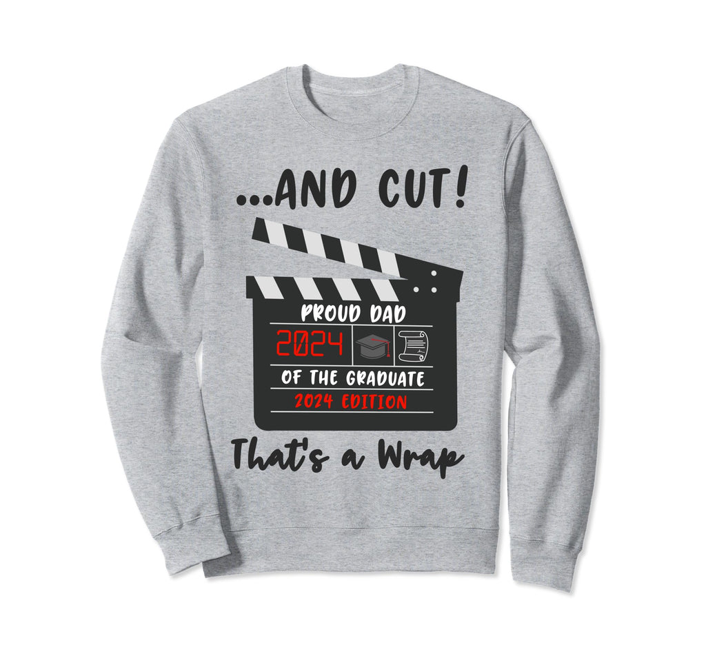 Proud Dad Graduate 2024 Sweatshirt - Minimalist Print for Adults - T-Shirt, Sweatshirt, Hoodie