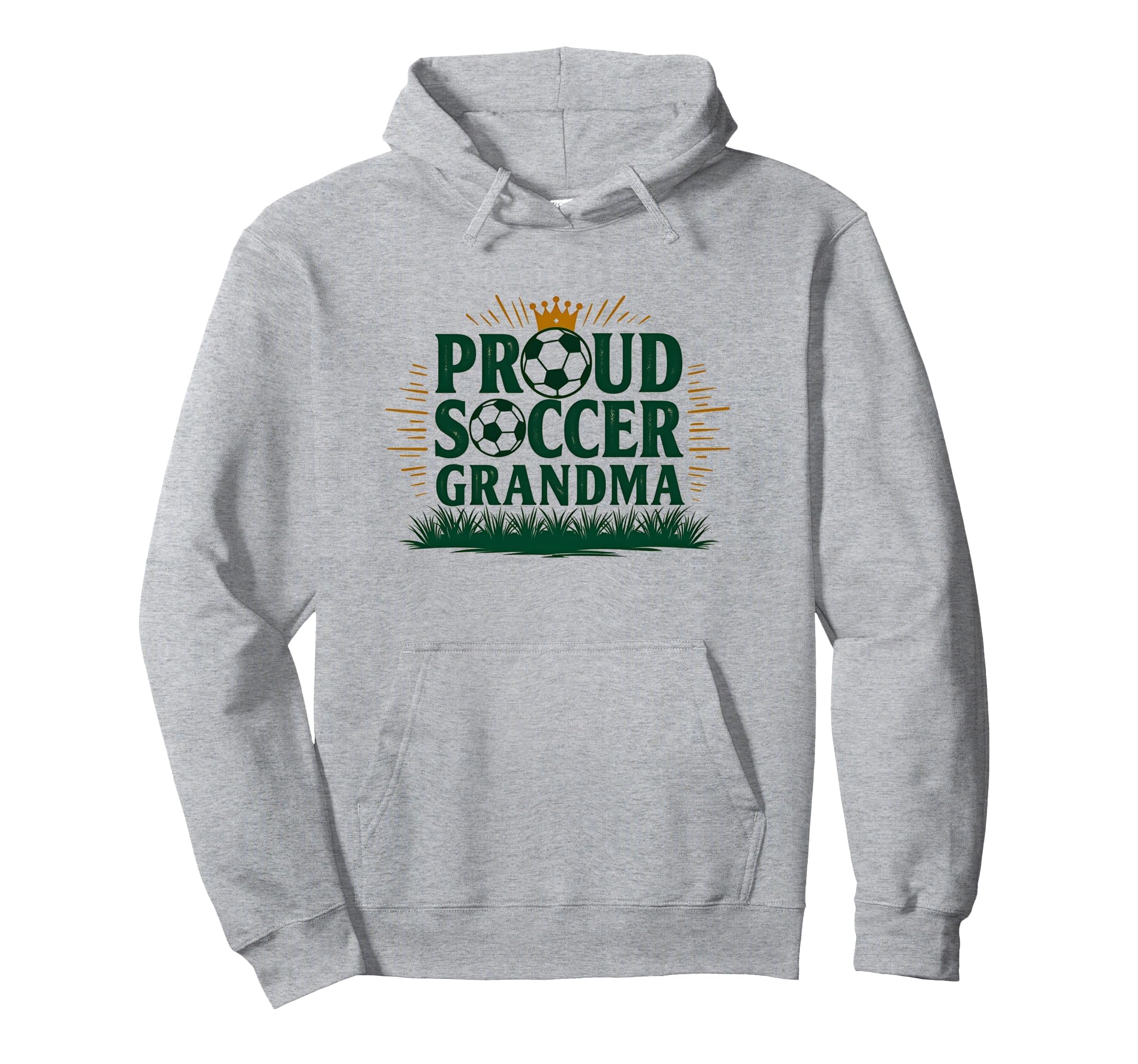 Proud Soccer Grandma Crown Sports Hoodie - Fun Novelty Design for Adults - T-Shirt, Sweatshirt, Hoodie