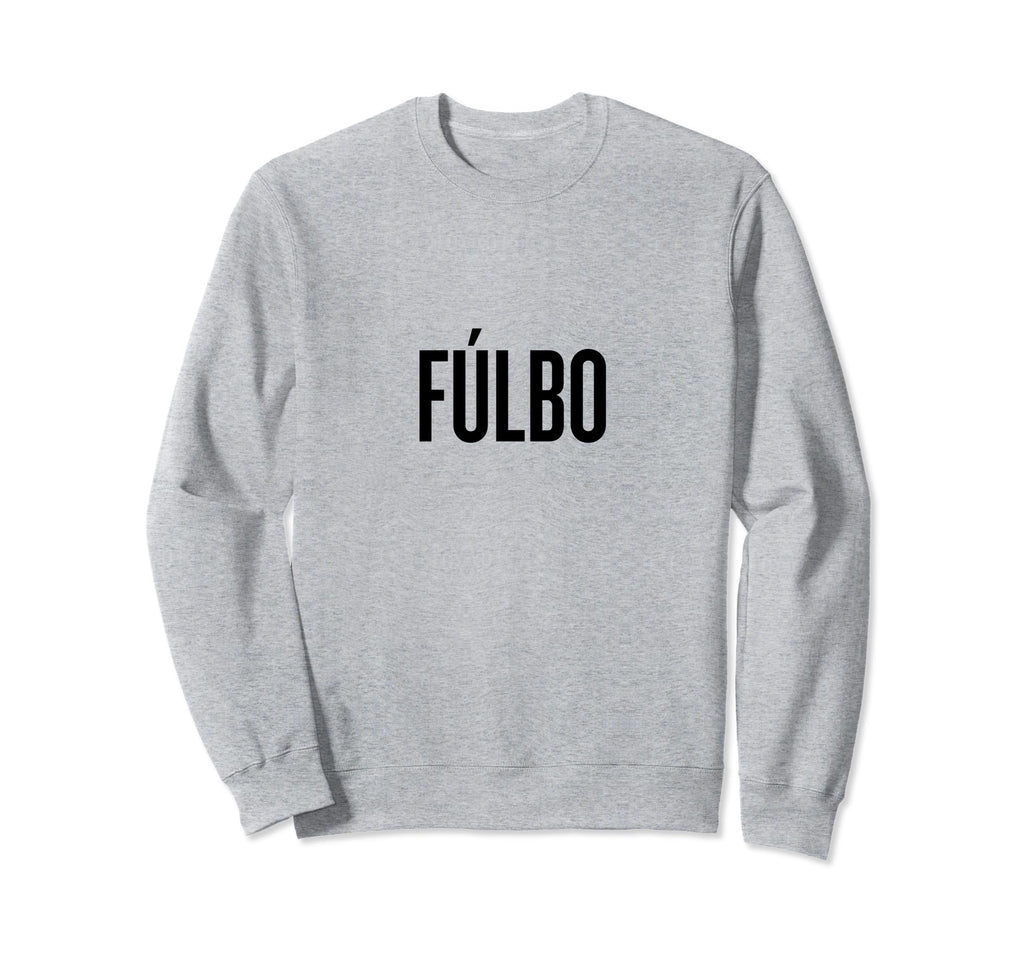 Fulbo Soccer Fans Related Products Sweatshirt - Unique Graphic for Adults - T-Shirt, Sweatshirt, Hoodie