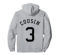 Cousin Team No 3 Football Soccer Volleyball Hoodie - Unique Graphic Unisex - T-Shirt, Sweatshirt, Hoodie