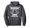 This Is What Awesome Dad Looks Like Hoodie - Aesthetic Graphic Unisex - T-Shirt, Sweatshirt, Hoodie