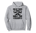 Dad Twins Twice Love Half Sleep Funny Hoodie - Novelty Apparel Men Women - T-Shirt, Sweatshirt, Hoodie
