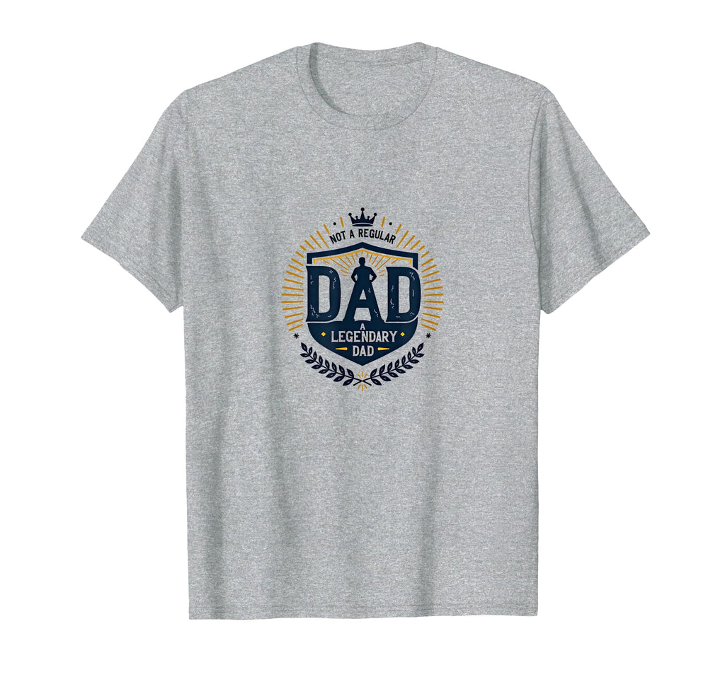 Not Regular Dad Legendary Dad Gift Sweatshirt - Custom Art Print Unisex - T-Shirt, Sweatshirt, Hoodie
