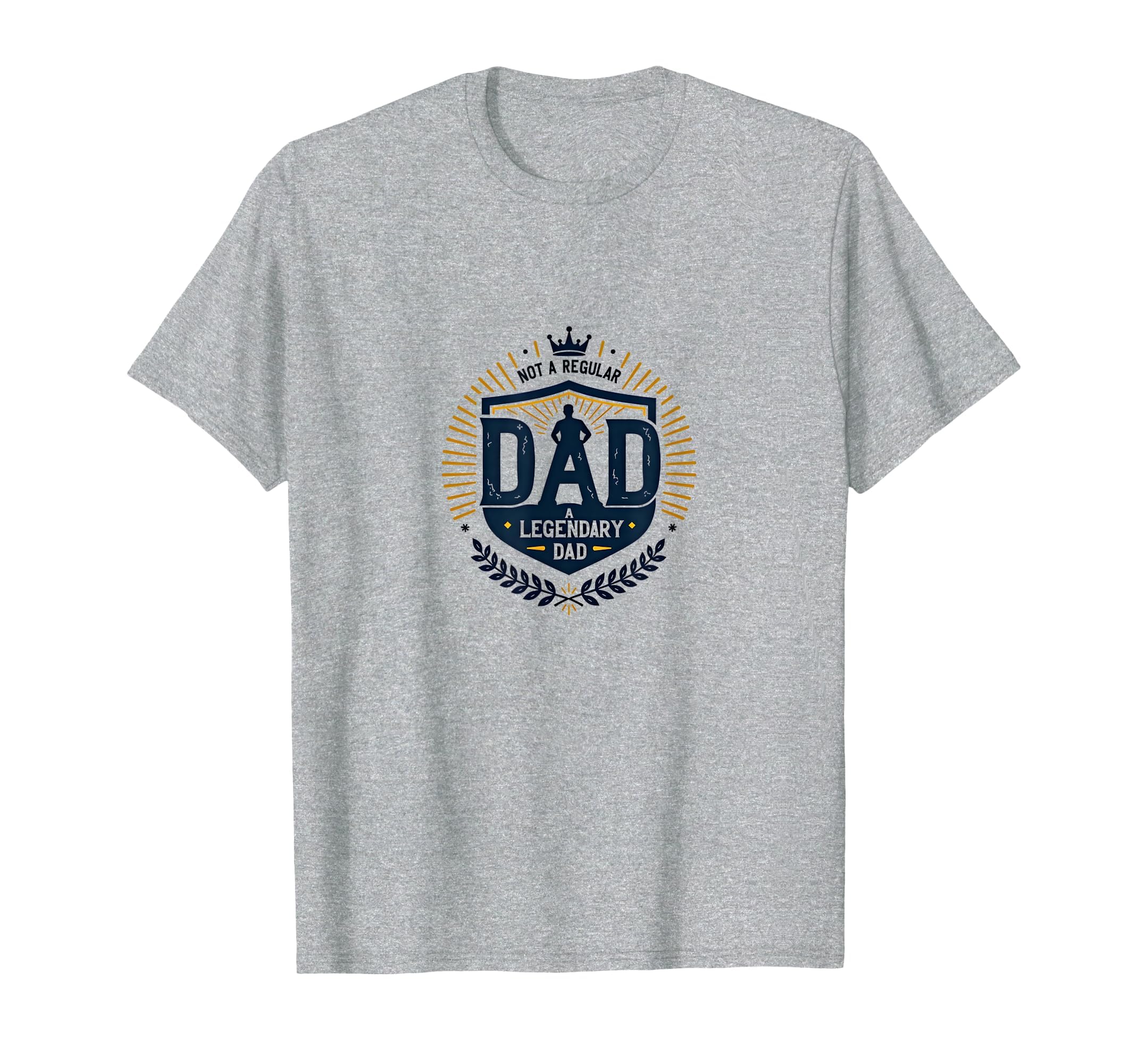 Not Regular Dad Legendary Dad Gift Sweatshirt - Custom Art Print Unisex - T-Shirt, Sweatshirt, Hoodie