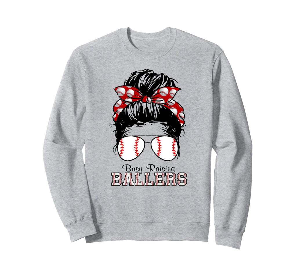Busy Raising Ballers Messy Bun Funny Sweatshirt - Graphic Print for Adults - T-Shirt, Sweatshirt, Hoodie