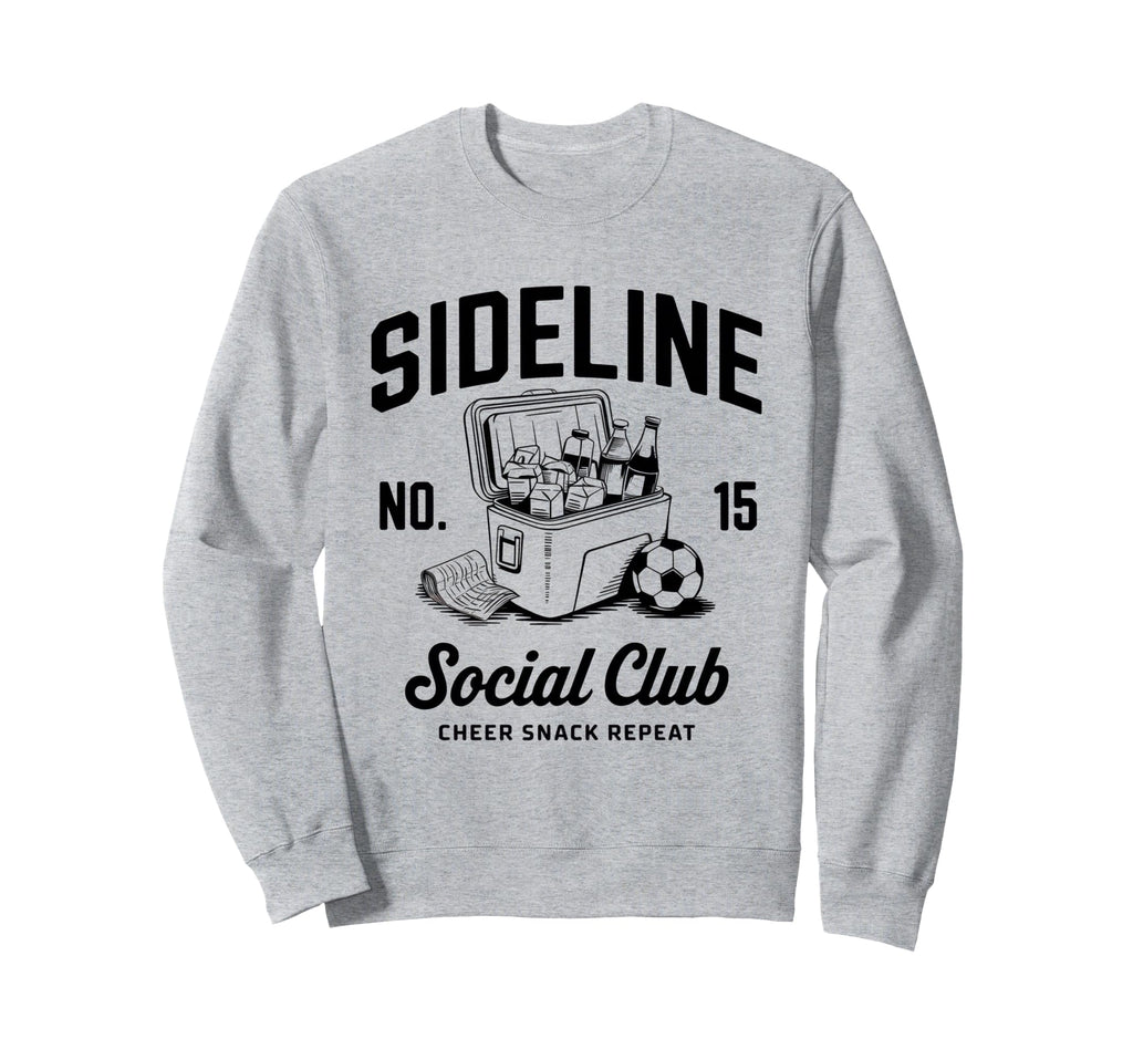 Sideline Social Club Soccer Mom Sweatshirt - Aesthetic Graphic Men Women - T-Shirt, Sweatshirt, Hoodie