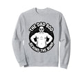 Dad Bod Behind Bump Funny Sweatshirt - Fun Novelty Design Men Women - T-Shirt, Sweatshirt, Hoodie