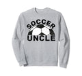 Soccer Uncle Sweatshirt - Streetwear Style Unisex - T-Shirt, Sweatshirt, Hoodie