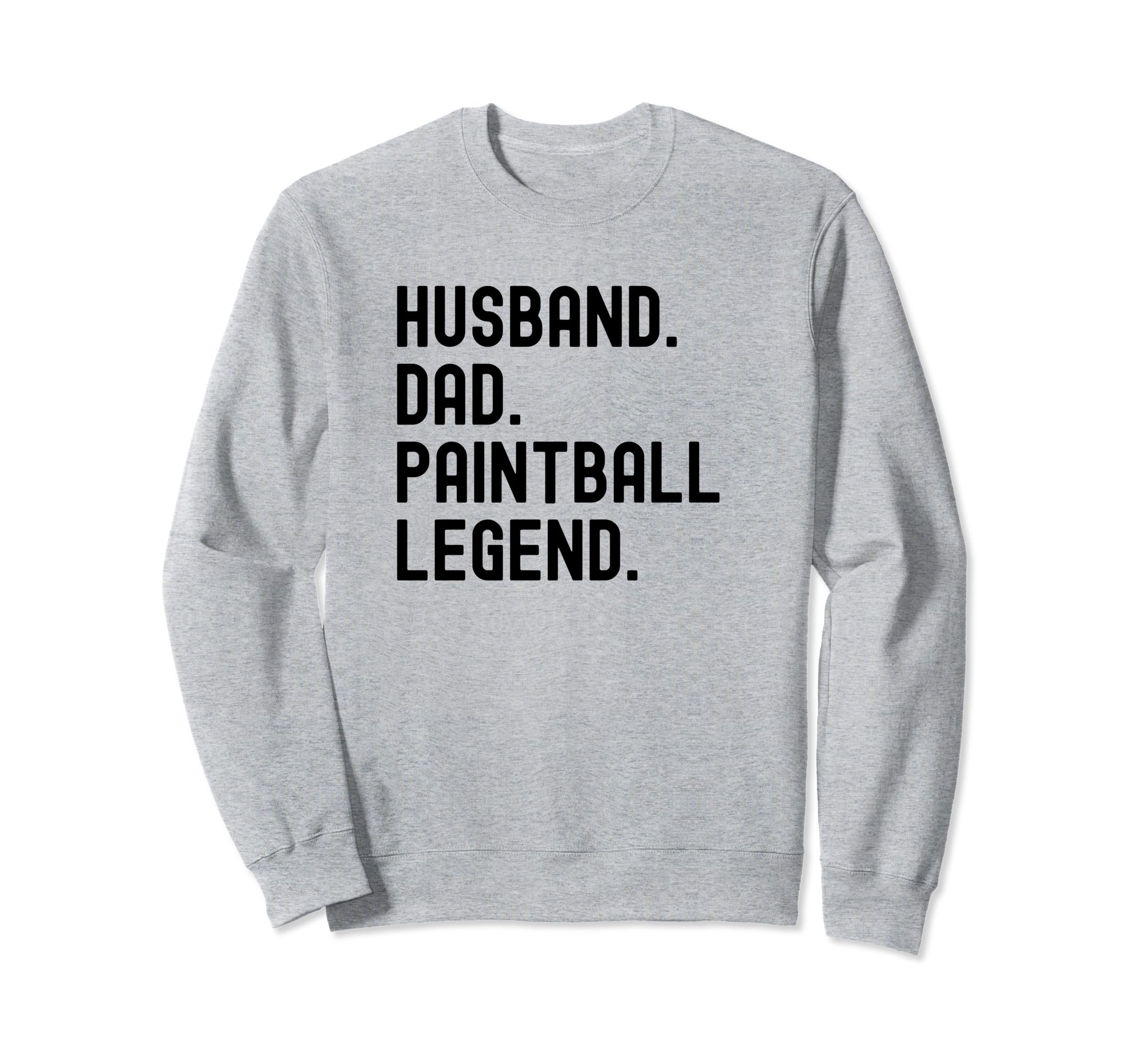 Paintball Dad Husband Legend Shirts T-Shirt - Minimalist Print Unisex - T-Shirt, Sweatshirt, Hoodie