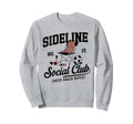 Sideline Social Club Soccer Mom Sweatshirt - Custom Art Print for Adults - T-Shirt, Sweatshirt, Hoodie