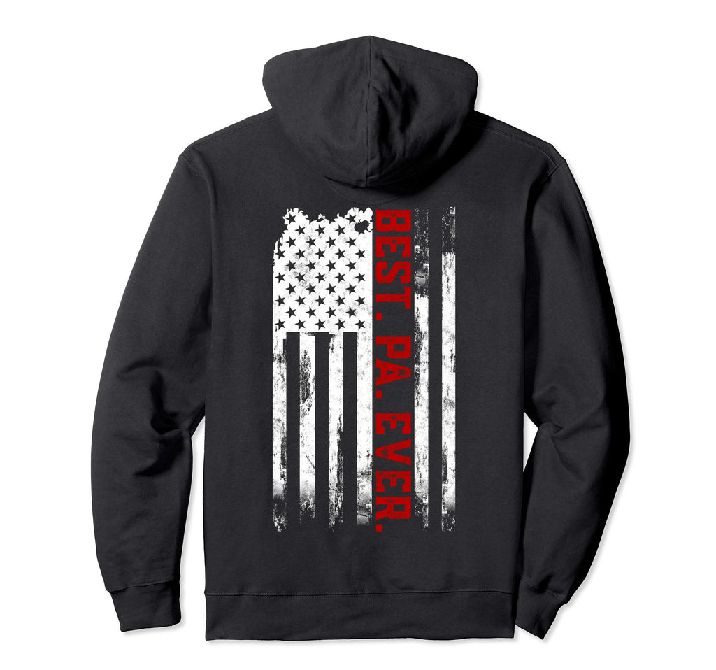 Best Pa Ever American Usa Flag Fathers Hoodie - Unique Graphic Men Women - T-Shirt, Sweatshirt, Hoodie