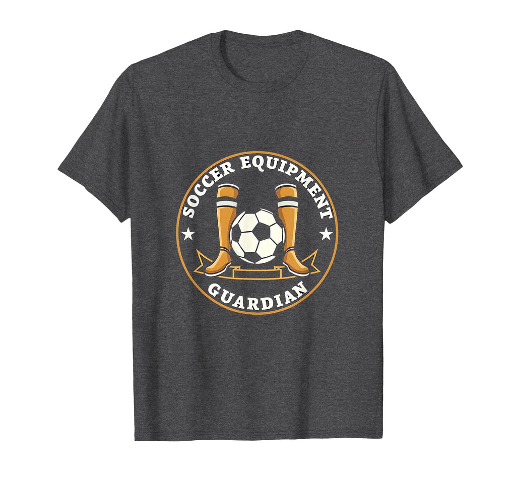 Soccer Equipment Guardian Soccer Mom T-Shirt - Casual Everyday Wear Unisex - T-Shirt, Sweatshirt, Hoodie