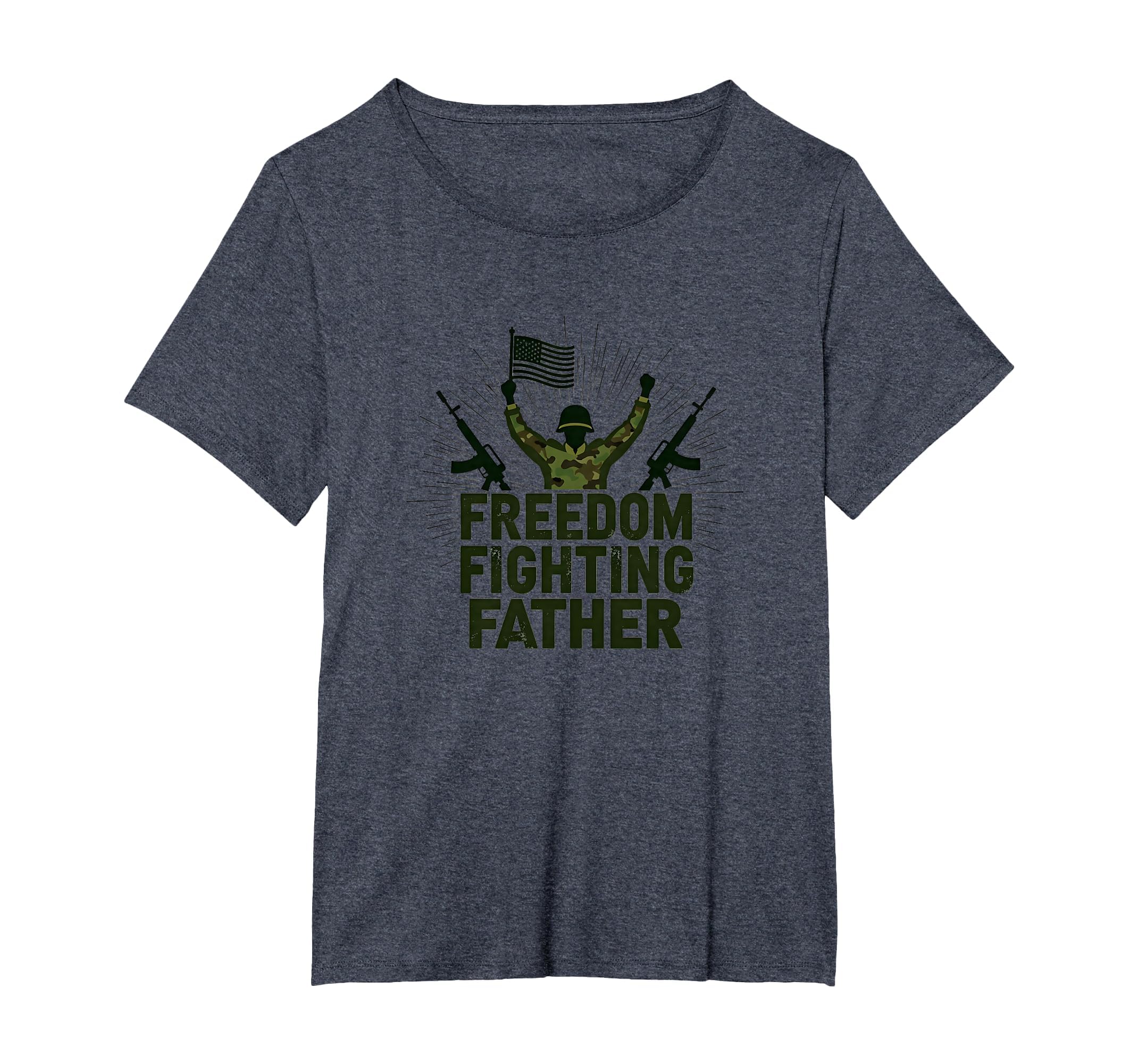 Army Dad Freedom Fighting Father T-Shirt - Graphic Print for Adults - T-Shirt, Sweatshirt, Hoodie