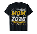 Proud Mom Two 2026 Graduates Funny T-Shirt - Fun Novelty Design Unisex - T-Shirt, Sweatshirt, Hoodie