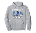 Funny Birthday Crew Family Soccer Hoodie - Aesthetic Graphic Men Women - T-Shirt, Sweatshirt, Hoodie