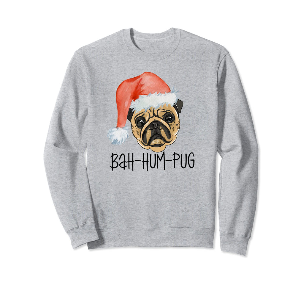 Funny Pug Tshirts Dog Mom Dad Pajamas Sweatshirt - Unique Graphic Men Women - T-Shirt, Sweatshirt, Hoodie