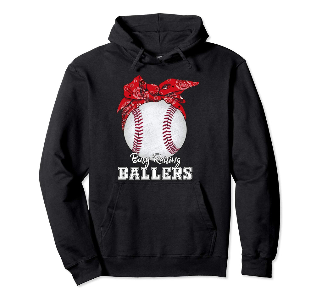Funny Busy Raising Ballers Baseball Hoodie - Streetwear Style Men Women - T-Shirt, Sweatshirt, Hoodie