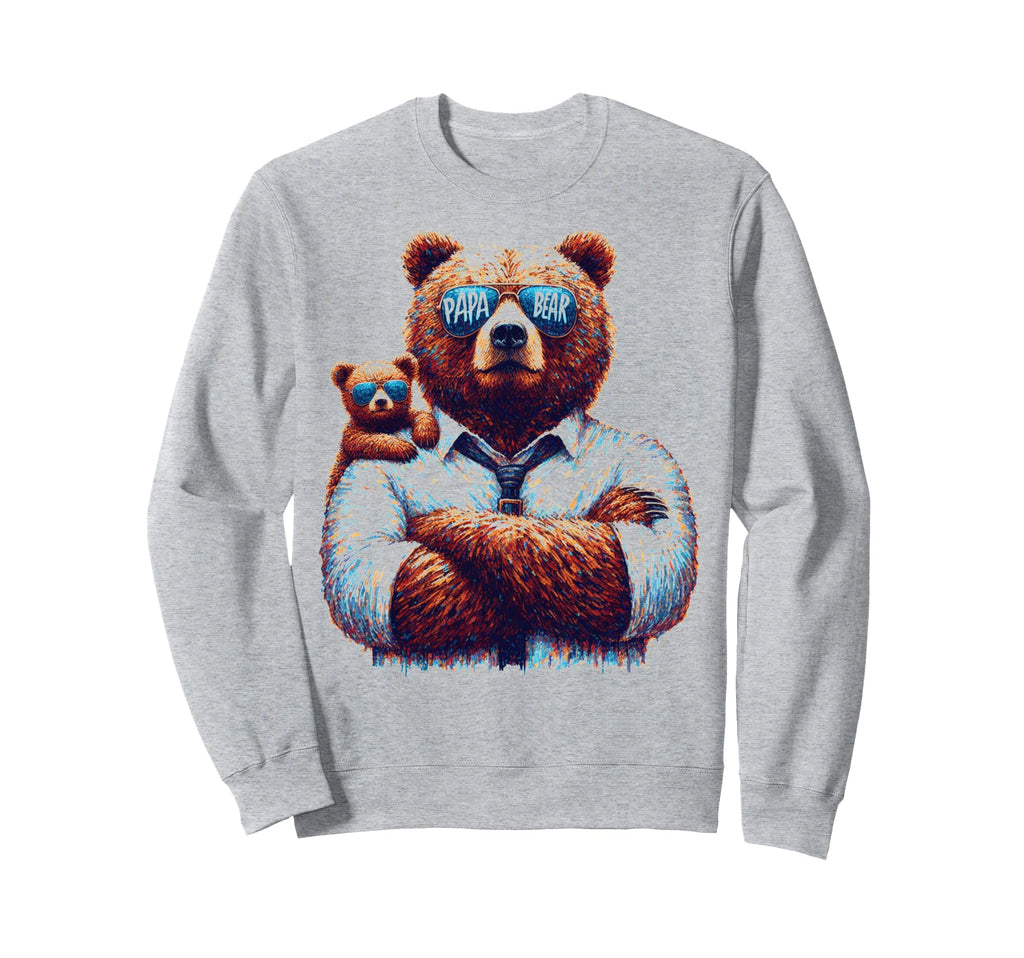 Papa Bear Funny Bears Animal Lover Sweatshirt - Trendy Graphic Men Women - T-Shirt, Sweatshirt, Hoodie