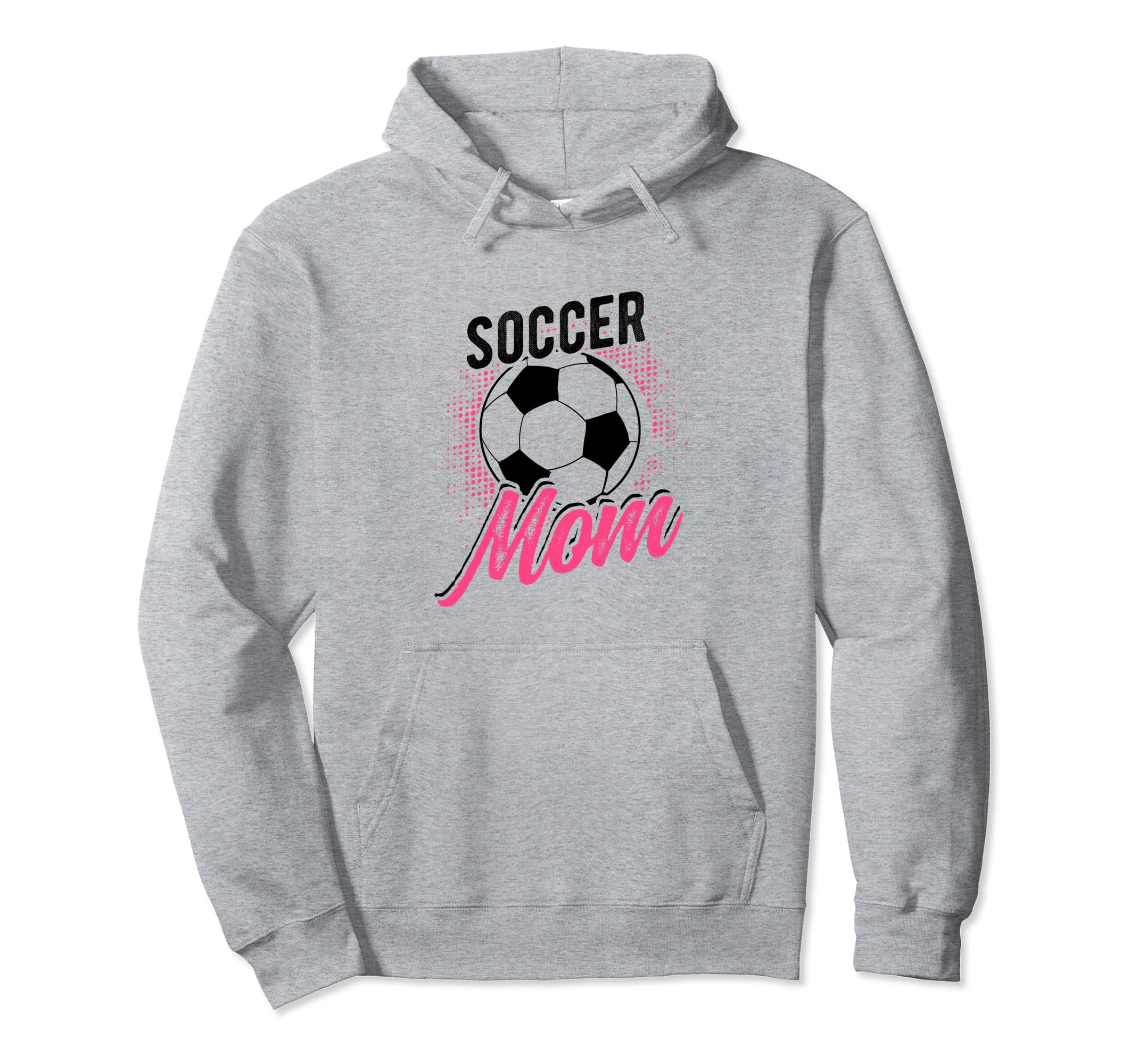 Soccer Mom Sport Athlete Family Mothers Day Hoodie - Trendy Graphic Unisex - T-Shirt, Sweatshirt, Hoodie