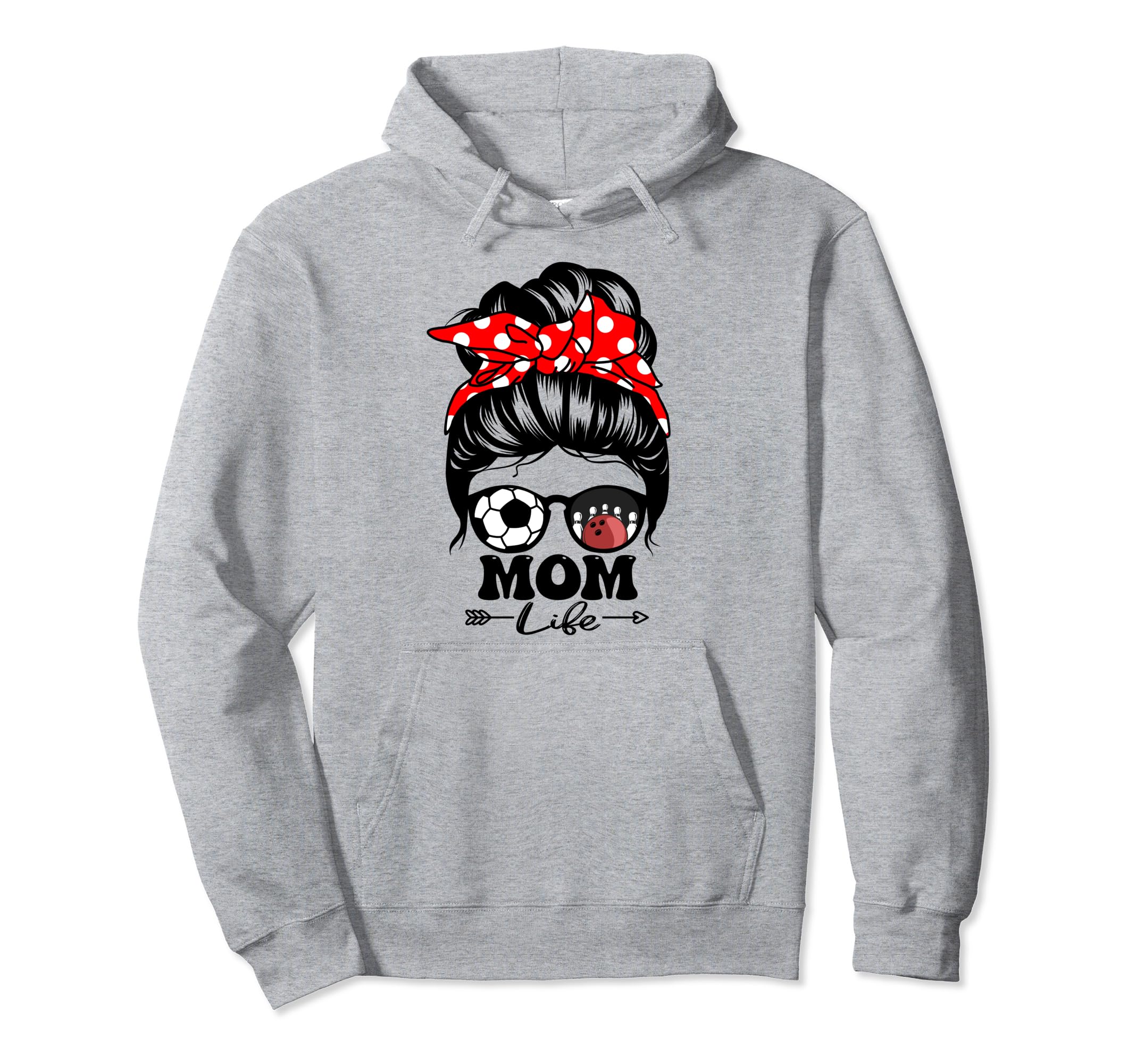 Mom Life Messy Bun Hair Funny Soccer Hoodie - Unique Graphic Men Women - T-Shirt, Sweatshirt, Hoodie