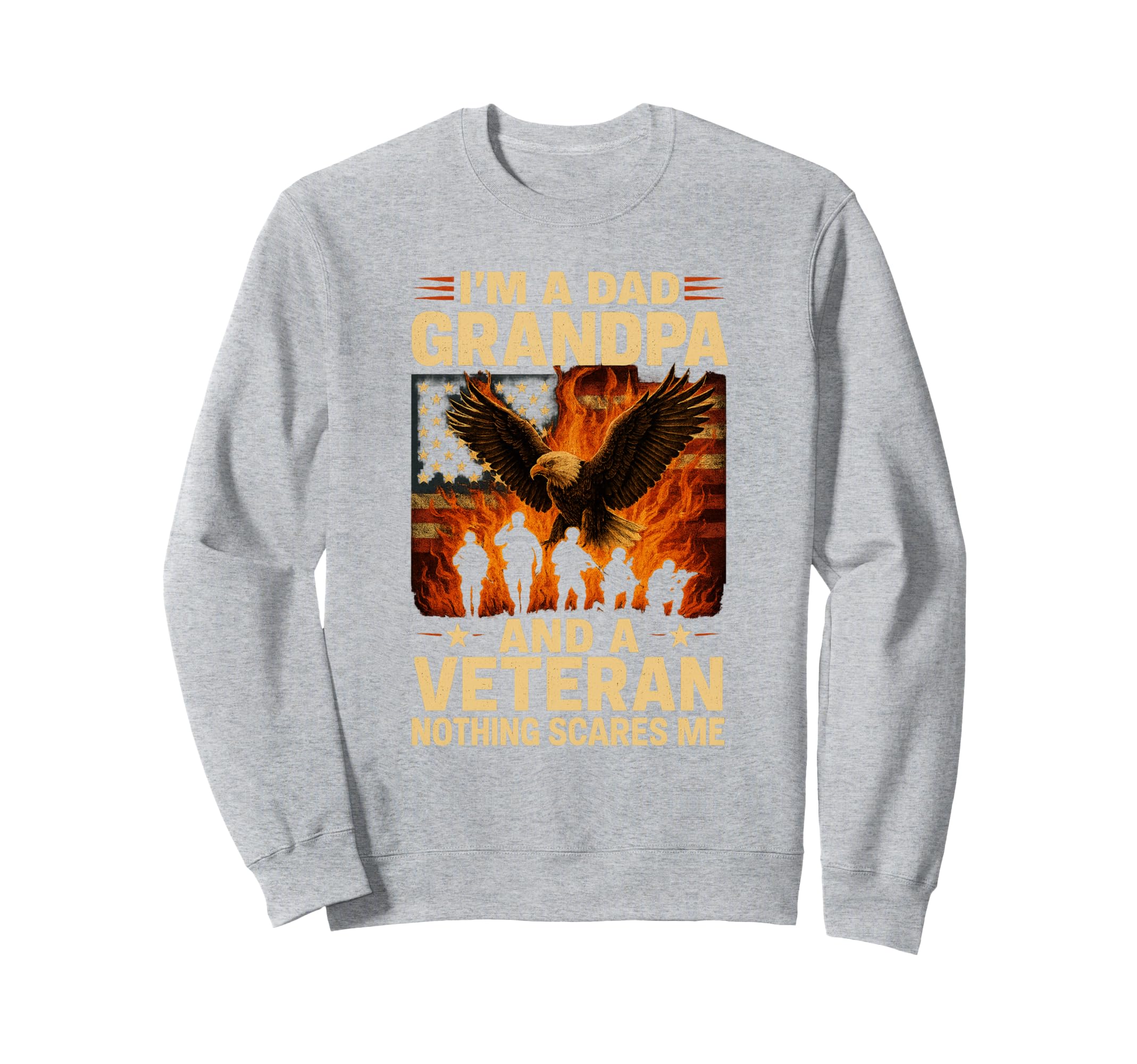 Im Dad Gramdpa Veteran Papa Fathers Day Sweatshirt - Unique Graphic Unisex - T-Shirt, Sweatshirt, Hoodie
