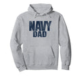 U S Navy Dad Hoodie - Unique Graphic Men Women - T-Shirt, Sweatshirt, Hoodie