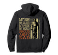 My Son Is Soldier Hero Proud Army Dad Us Hoodie - Graphic Print for Adults - T-Shirt, Sweatshirt, Hoodie