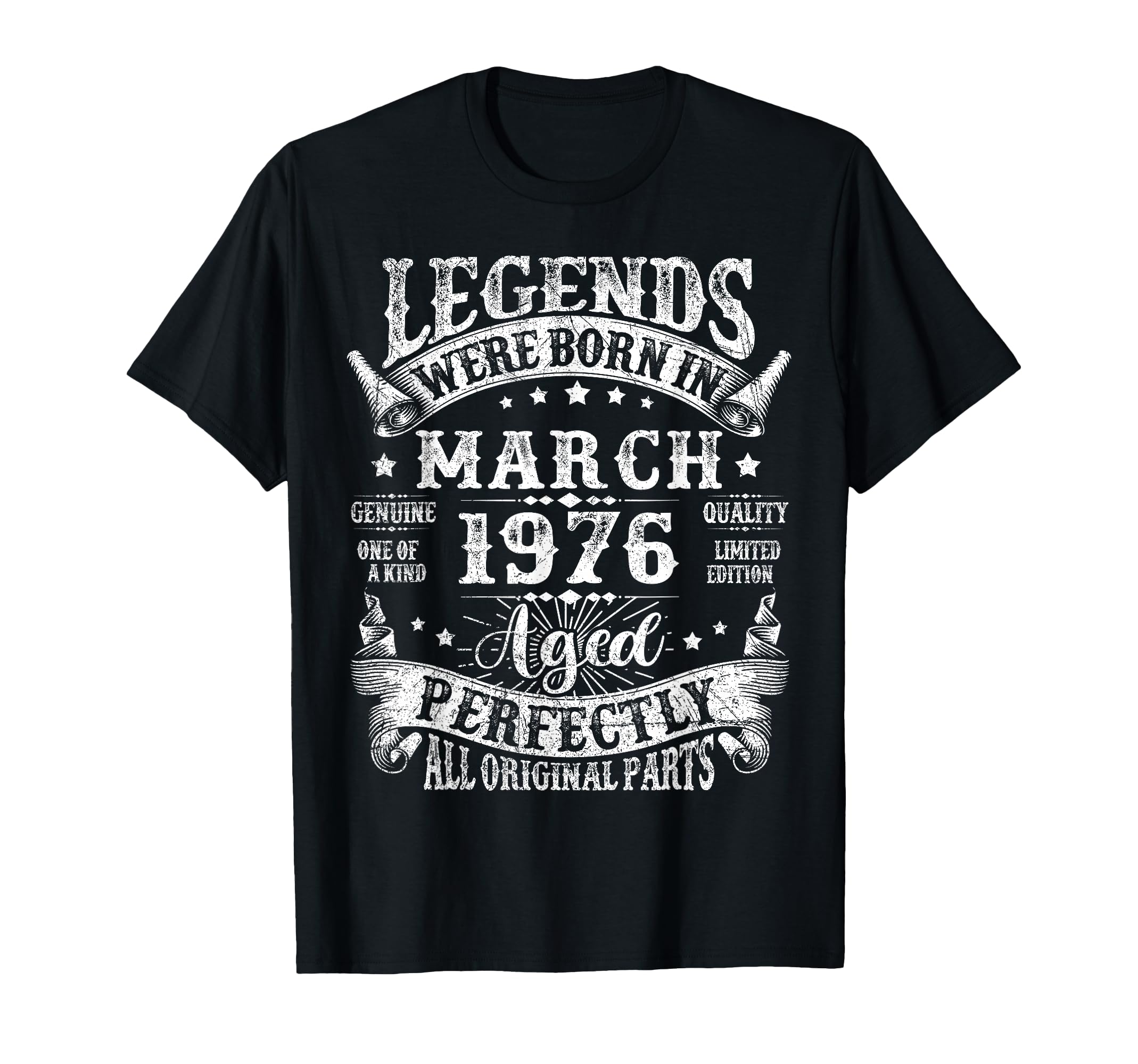 Legends Were Born March 1976 50 T-Shirt - Fun Novelty Design for Adults - T-Shirt, Sweatshirt, Hoodie