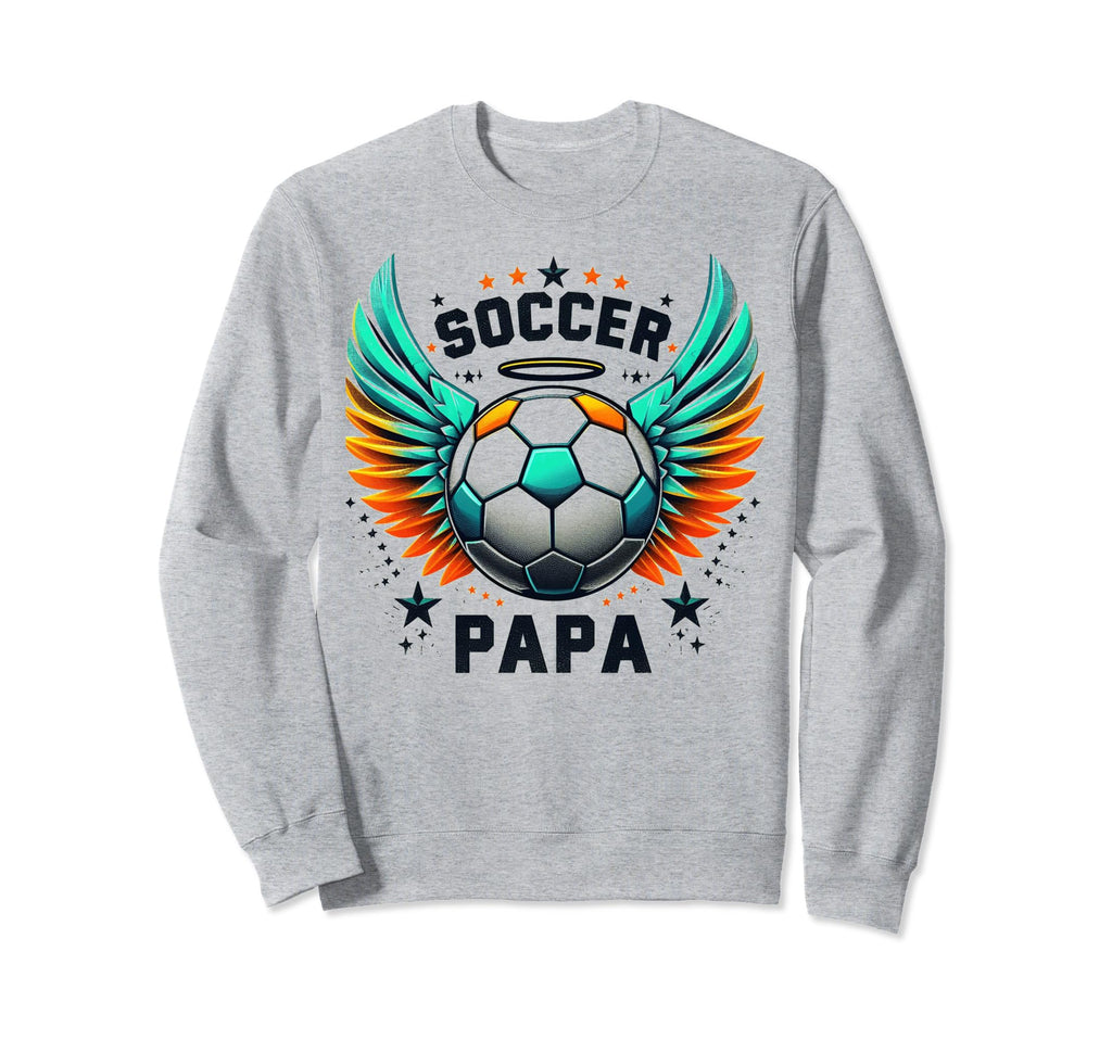 Soccer Papa Family Matching Dad Sweatshirt - Unique Graphic for Adults - T-Shirt, Sweatshirt, Hoodie