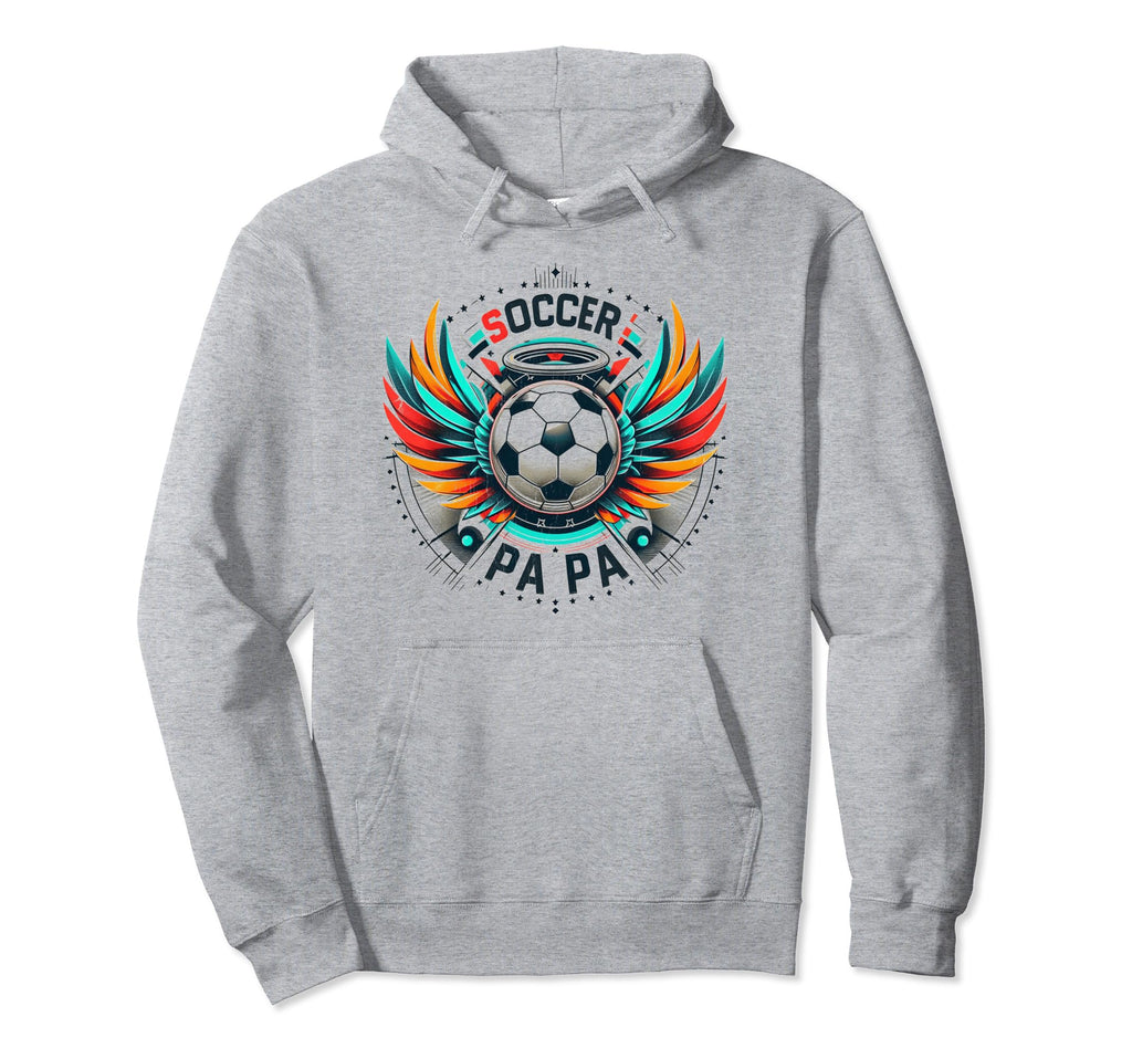 Soccer Papa Family Matching Dad Hoodie - Casual Everyday Wear Men Women - T-Shirt, Sweatshirt, Hoodie