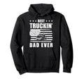 Trucker Best Truckin Dad Ever Driver Gift Hoodie - Minimalist Print Unisex - T-Shirt, Sweatshirt, Hoodie