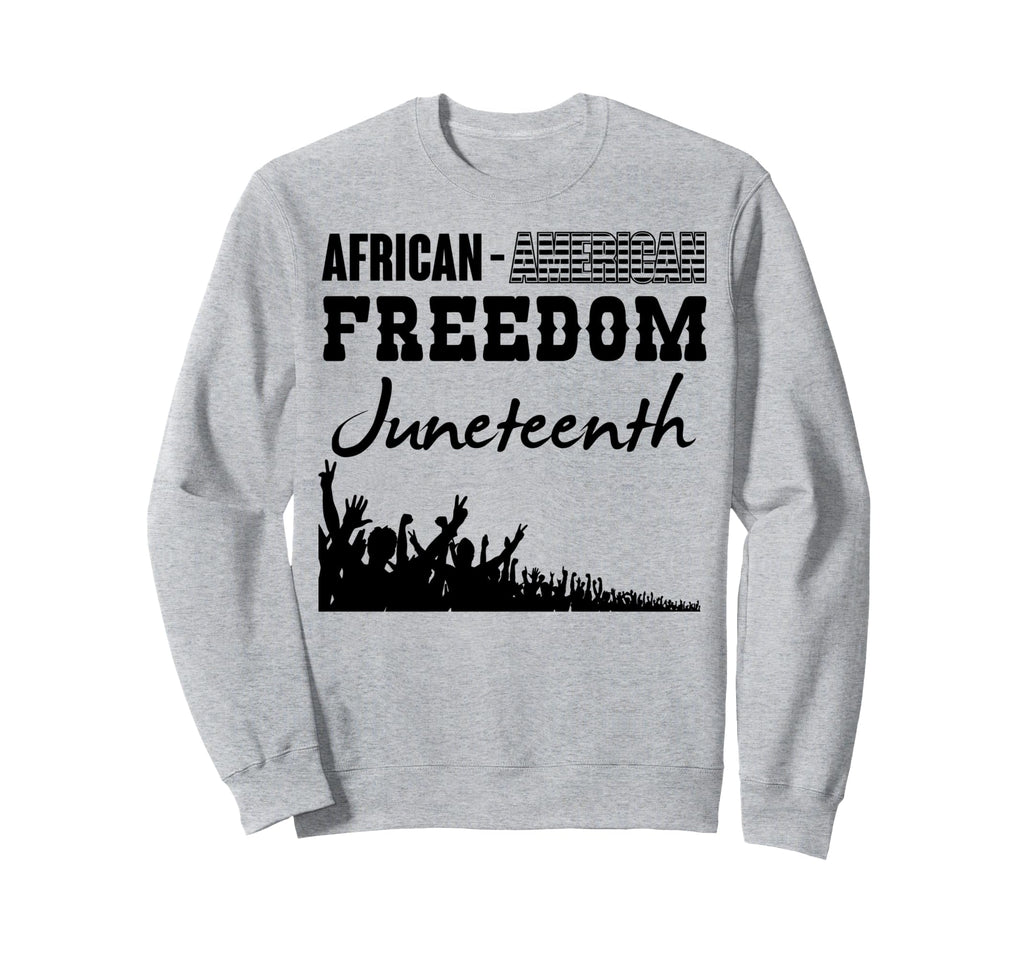 Juneteenth Melanin Black Dad Brown Skin Sweatshirt - Trendy Graphic Unisex - T-Shirt, Sweatshirt, Hoodie