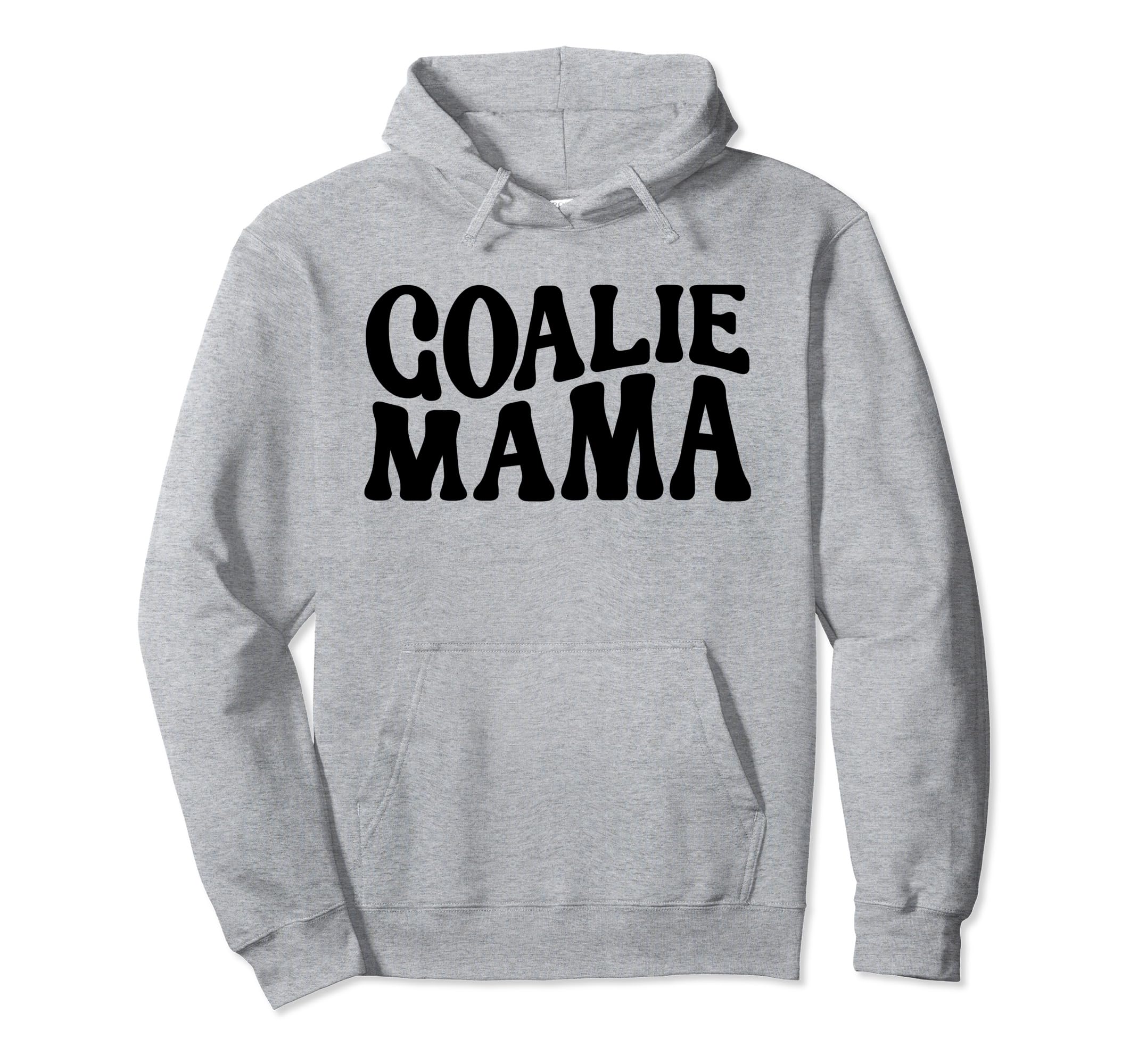 Goalie Mama Goalie Mom Lacrosse Soccer Hoodie - Custom Art Print Men Women - T-Shirt, Sweatshirt, Hoodie