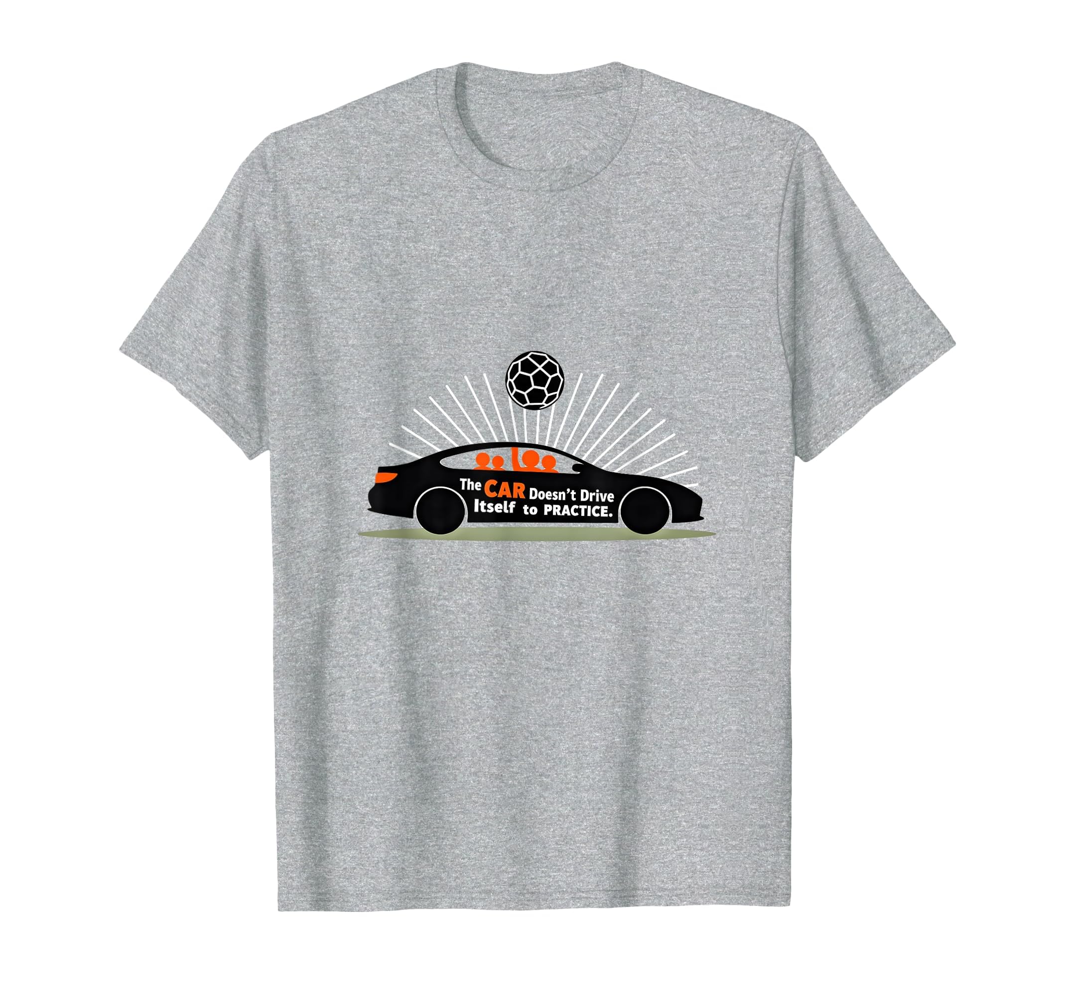 Soccer Mom Car Doesnt Drive Itself To T-Shirt - Graphic Print Unisex - T-Shirt, Sweatshirt, Hoodie