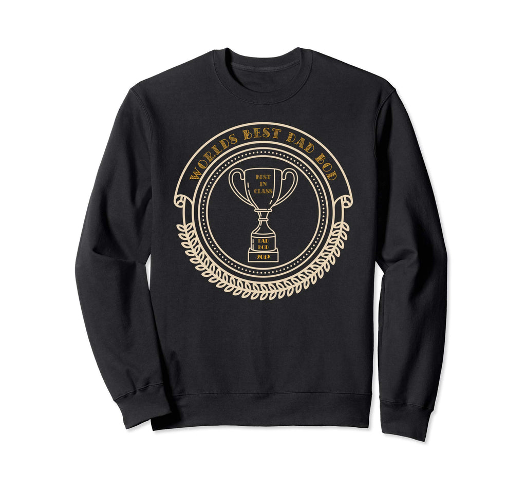 Best Class Award Dad Bod Funny Sweatshirt - Unique Graphic for Adults - T-Shirt, Sweatshirt, Hoodie