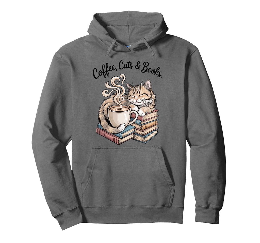 Coffee Cats Books Lover Cat Mom Hoodie - Casual Everyday Wear Men Women - T-Shirt, Sweatshirt, Hoodie