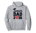 Dad Senior 2026 Proud Dad Class 2026 Hoodie - Fun Novelty Design Men Women - T-Shirt, Sweatshirt, Hoodie