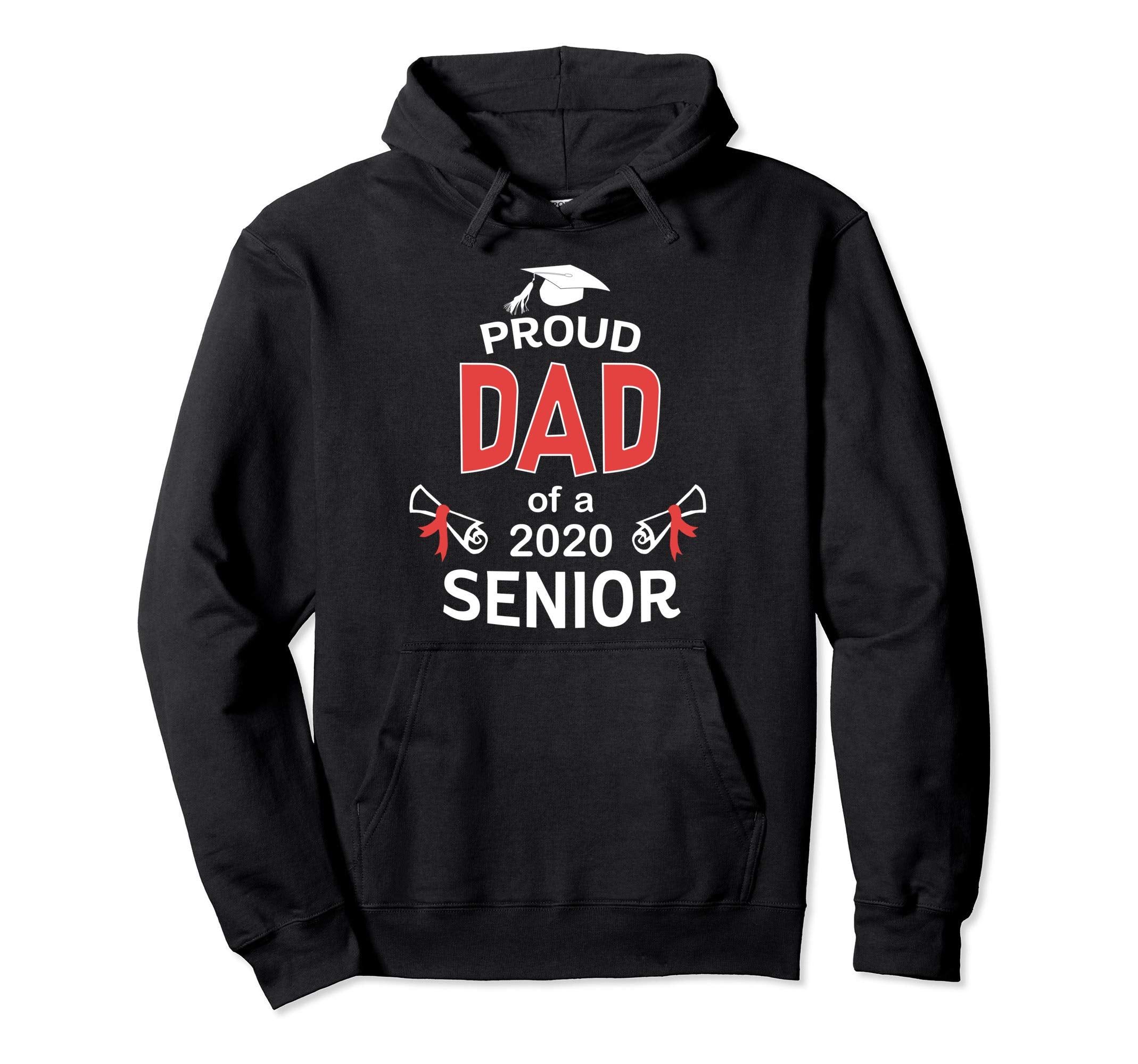 Proud Dad 2020 Senior Class 20 Hoodie - Fun Novelty Design Men Women - T-Shirt, Sweatshirt, Hoodie
