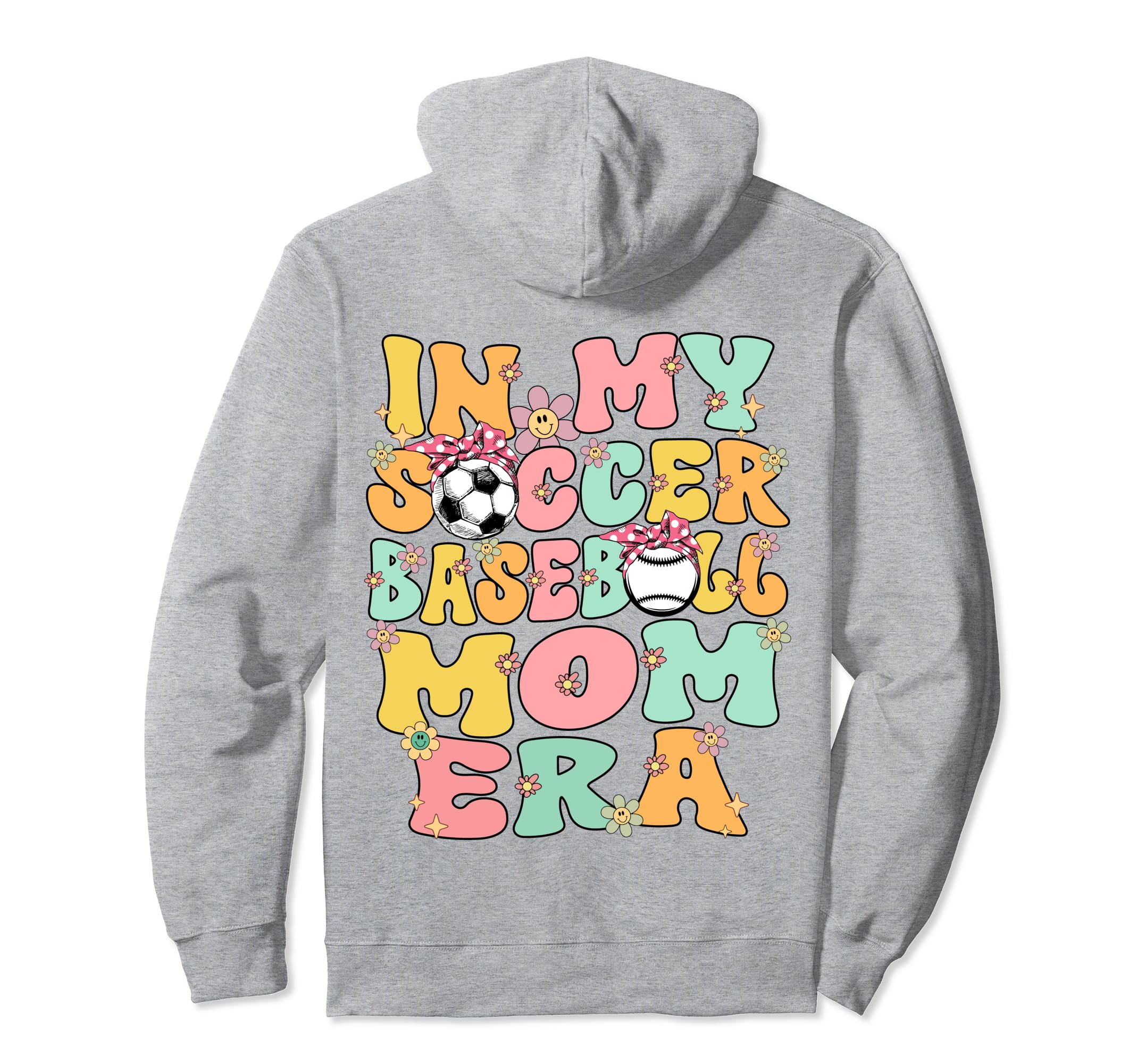 My Soccer Baseball Mom Era Baseball Hoodie - Streetwear Style Unisex - T-Shirt, Sweatshirt, Hoodie