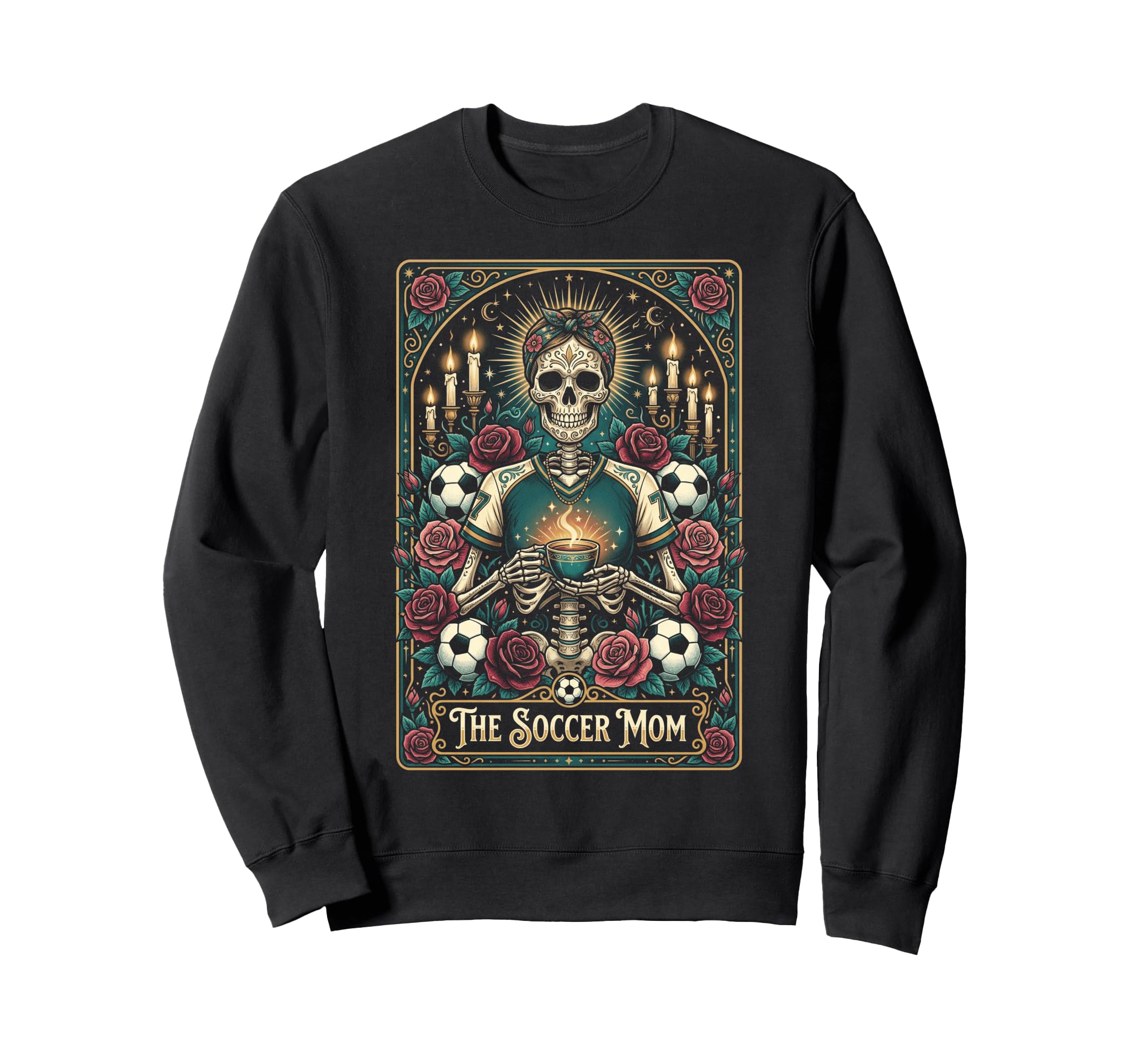 Soccer Mom Skeleton Coffee Roses Sweatshirt - Novelty Apparel for Adults - T-Shirt, Sweatshirt, Hoodie