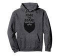 Funny Big Bearded Dad Fear Beard Fathers Hoodie - Trendy Graphic Unisex - T-Shirt, Sweatshirt, Hoodie