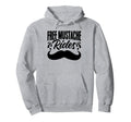 Free Mustache Rides Funny Beard Hoodie - Custom Art Print for Adults - T-Shirt, Sweatshirt, Hoodie