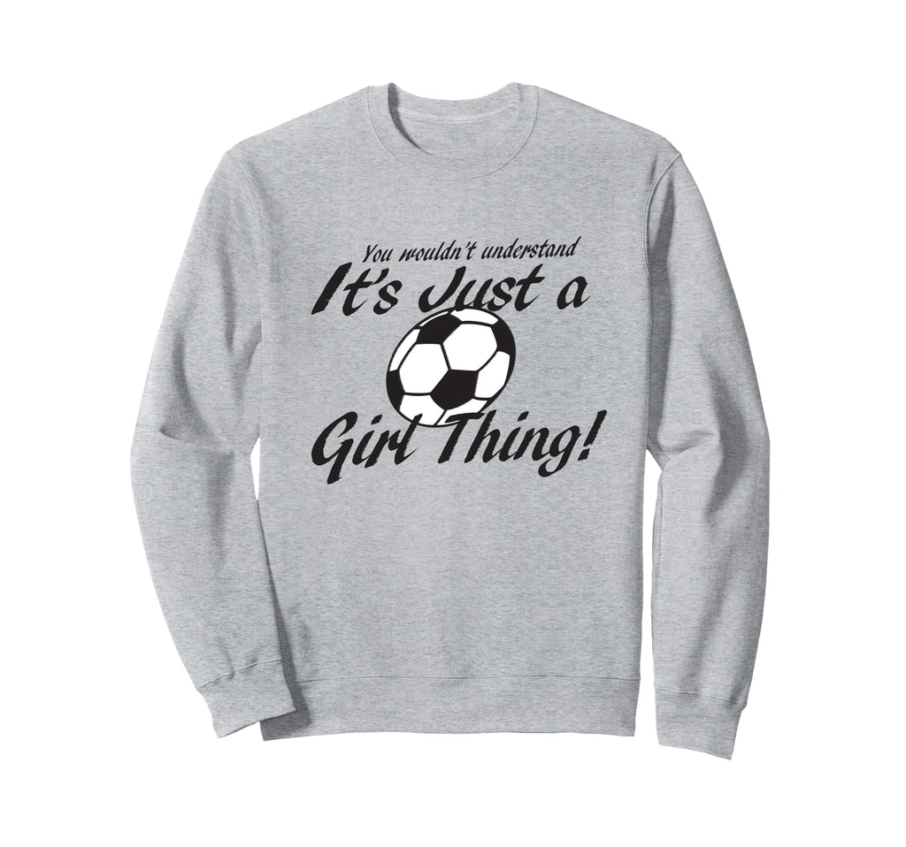 Its Just Thing You Wouldnt Sweatshirt - Aesthetic Graphic for Adults - T-Shirt, Sweatshirt, Hoodie