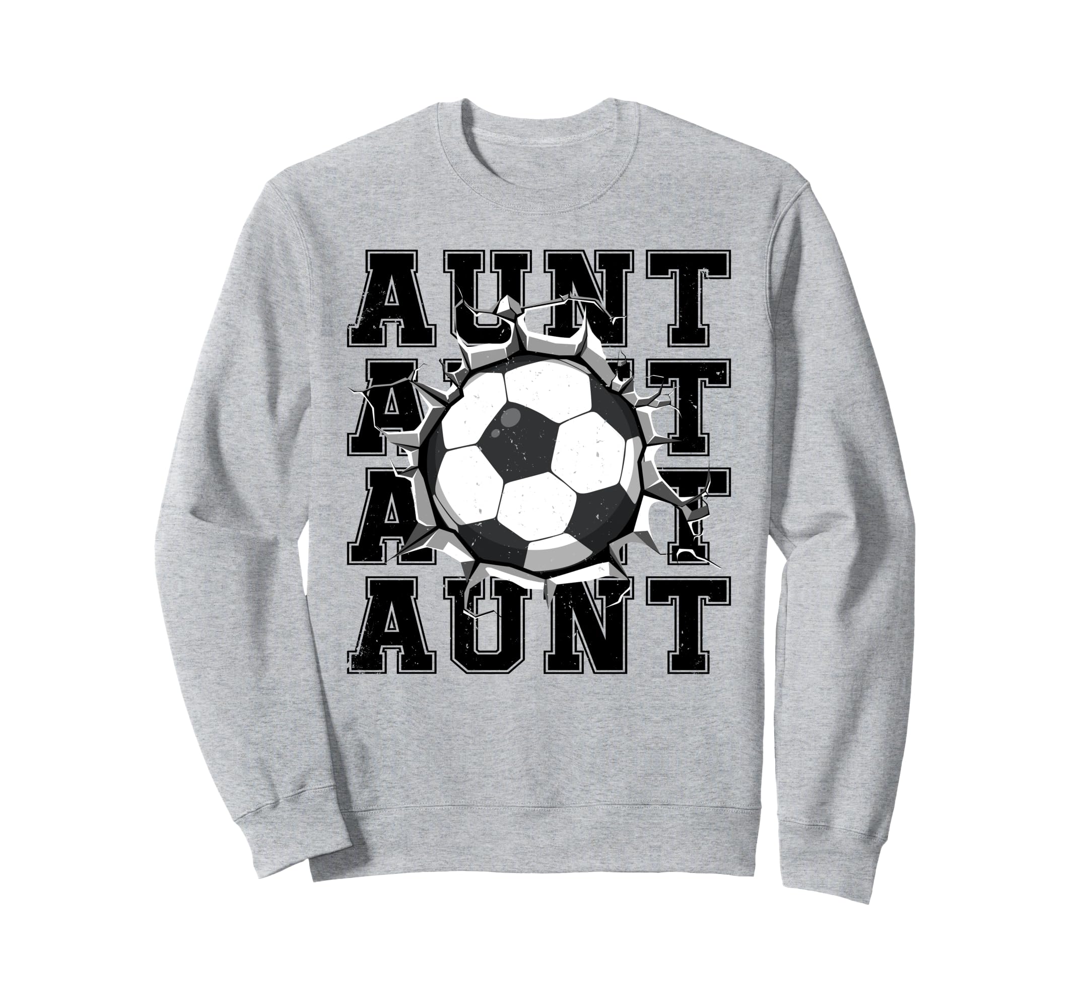 Soccer Aunt Cracked Wall Family Sweatshirt - Unique Graphic for Adults - T-Shirt, Sweatshirt, Hoodie