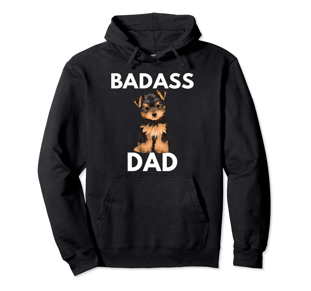 Badass Yorkie Dad Funny Yorkshire Hoodie - Trendy Graphic for Adults - T-Shirt, Sweatshirt, Hoodie