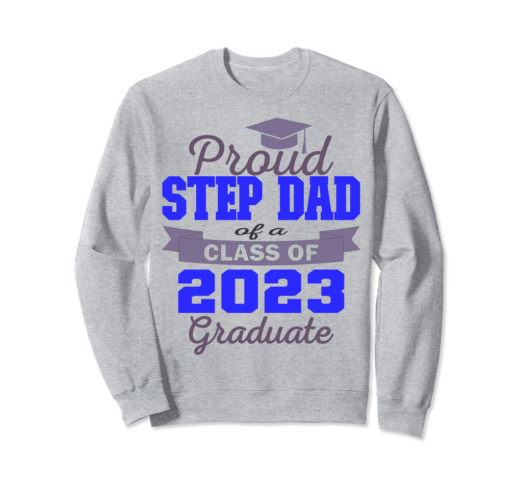 Super Proud Step Dad 2023 Graduate Sweatshirt - Custom Art Print Unisex - T-Shirt, Sweatshirt, Hoodie
