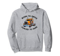 Truck Driver Trucker Dad Funny Trucking Hoodie - Trendy Graphic for Adults - T-Shirt, Sweatshirt, Hoodie