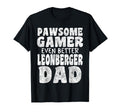 Pawsome Gamer Even Better Leonberger T-Shirt - Novelty Apparel Men Women - T-Shirt, Sweatshirt, Hoodie